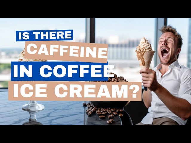 Does Ice Cream Have Caffeine: Debunking Ice Cream Caffeine Myths